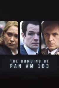 شاهد مشاهدة مسلسل The Bombing of Pan Am 103 الموسم الاول الحلقة 1 مترجمة